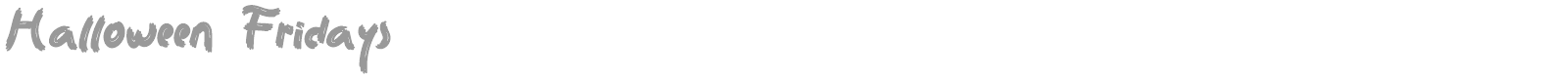 Halloween Fridays font preview